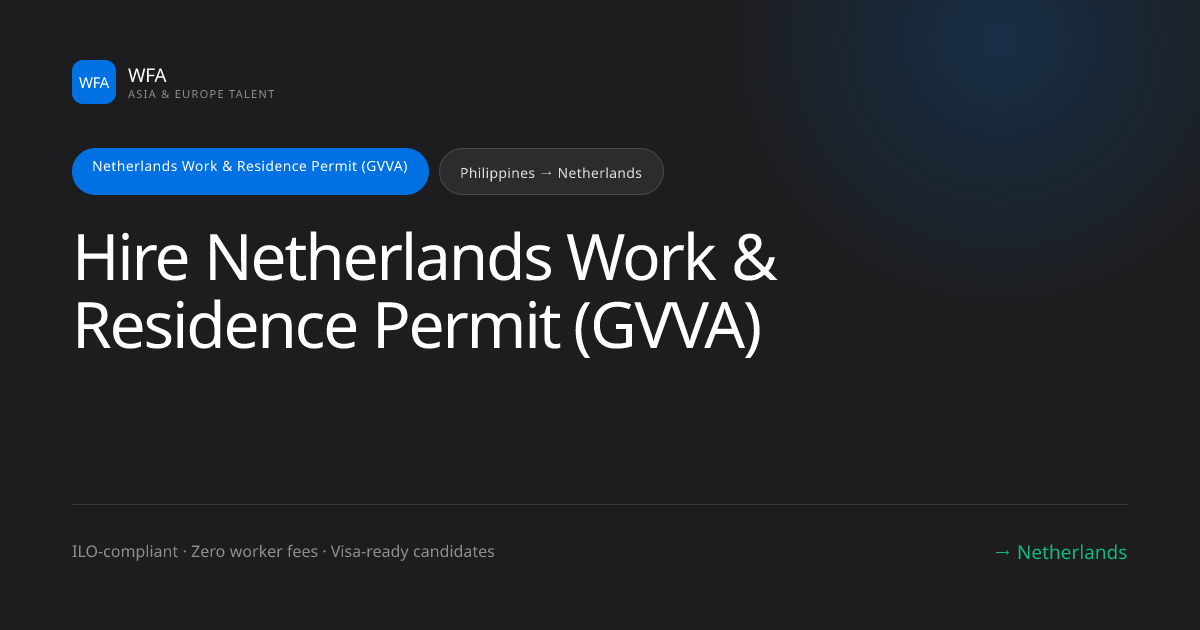 Netherlands GVVA Permit Guide | WorkersFromAsia | WorkersFromAsia